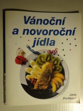 kniha Vánoční a novoroční jídla, Svojtka a Vašut 1993