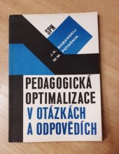 kniha Pedagogická optimalizace v otázkách a odpovědích, SPN 1986