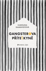 kniha Gangsterova přítelkyně, Kniha Zlín 2016