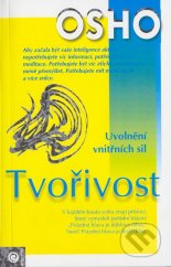 kniha Tvořivost Uvolnění vnitřních sil, Eugenika 2004