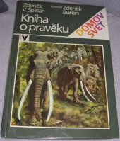 kniha Kniha o pravěku pro čtenáře od 10 let, Albatros 1988