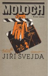 kniha Moloch. Díl druhý, - Konec sezóny, Československý spisovatel 1985