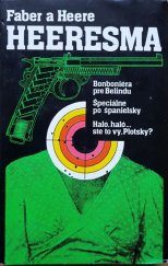 kniha Bonboniéra pre Belindu, Špeciálne po španielsky, Haló, haló...ste to vy , Plotsky?, Slovenský spisovateľ 1984