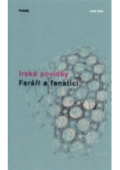 kniha Faráři a fanatici irské povídky, Fraktály 2004