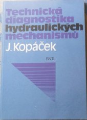 kniha Technická diagnostika hydraulických mechanismů, Státní nakladatelství technické literatury 1990