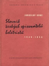 kniha Slovník českých spisovatelů beletristů 1945-1956, SPN 1957
