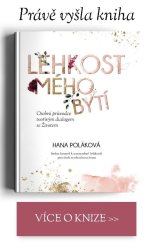 kniha Lehkost mého bytí Osobní průvodce tvořivým dialogem se Životem, Hana Poláková 2022