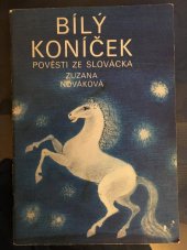kniha Bílý koníček pověsti ze Slovácka, Blok 1984
