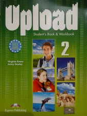 kniha Upload 2 Student's book and workbook, Express Publishing 2014