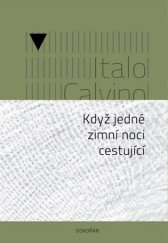 kniha Když jedné zimní noci cestující, Dokořán 2017