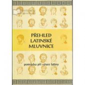 kniha Přehled latinské mluvnice, MC nakladatelství 2001