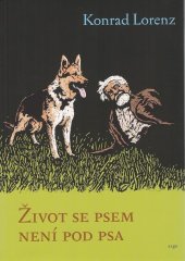 kniha Život se psem není pod psa, Argo 2013