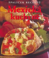kniha Mexická kuchyně, Slovart 2006