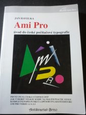 kniha Ami Pro úvod do české počítačové typografie, Grada 1992