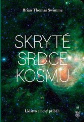 kniha Skryté srdce kosmu Lidstvo a nový příběh, Malvern 2019