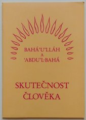 kniha Skutečnost člověka Výňatky ze spisů, Místní duchovní rada bahá'í 1992