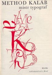 kniha Method Kaláb - mistr typograf 1885-1963, Blok 1967