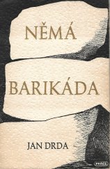 kniha Němá barikáda, Práce 1949