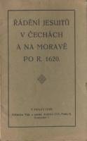 kniha Řádění jesuitů v Čechách a na Moravě po r. 1620, Tisk. dr. církve čsl. 1925