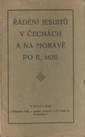 kniha Řádění jesuitů v Čechách a na Moravě po r. 1620, Tisk. dr. církve čsl. 1925