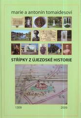kniha Střípky z újezdské historie, Městská část Praha 21-Újezd nad Lesy 2009