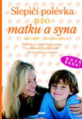 kniha Slepičí polévka pro matku a syna, Práh 2009