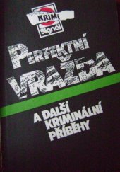 kniha Perfektní vražda a další kriminální příběhy, Magnet-Press 1993