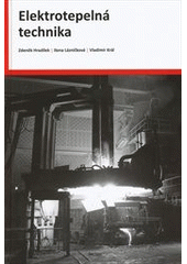 kniha Elektrotepelná technika, České vysoké učení technické 2011