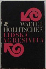 kniha Lidská agresivita v dílech Marxe, Freuda a Lorenze, Svoboda 1975