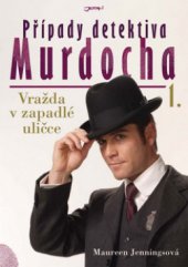 kniha Případy detektiva Murdocha. 1, - Vražda v zapadlé uličce, Jota 2010