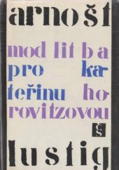 kniha Modlitba pro Kateřinu Horovitzovou, Československý spisovatel 1967