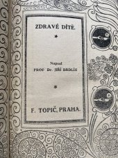 kniha Zdravé dítě, F. Topič 1919
