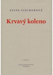 kniha Krvavý koleno, Petrov 2005