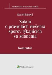 kniha Zákon o pravidlách riešenia sporov týkajúcich sa zdanenia, Wolters Kluwer 2020