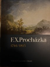 kniha František Xaver Procházka (1746-1815) Katalog výstavy, Praha 1983, Národní galerie  1983