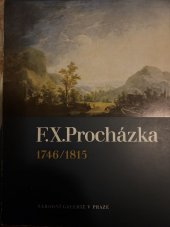 kniha František Xaver Procházka (1746-1815) Katalog výstavy, Praha 1983, Národní galerie  1983