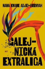 kniha Galejnická extraliga, Host 2025