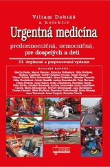 kniha Urgentná medicína prednemocničná, nemocničná pre dospelých a deti, Osveta 2021