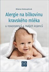 kniha Alergie na bílkoviny kravského mléka u novorozenců a malých kojenců, EEZY Publishing 2023