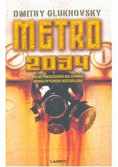 kniha Metro 2034, Laser 2019