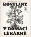 kniha Rostliny v domácí lékárně, Knihkupectví U Podléšky 2001