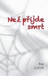 kniha Než přijde smrt, MAC 2013