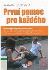 kniha První pomoc pro každého, Grada 2007