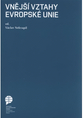 kniha Vnější vztahy Evropské unie, Asociace pro mezinárodní otázky 2008