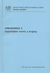 kniha Urbanismus 2 uspořádání vesnic a krajiny, ČVUT 2009