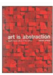 kniha Art is abstraction czech visual culture of the sixties, KANT 2003
