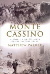 kniha Monte Cassino historie nejtěžší bitvy druhé světové války, BB/art 2005