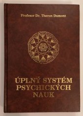 kniha Úplný systém psychických nauk, Schneider 1998