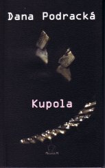kniha Kupola, MilaniuM 2008