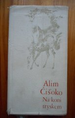 kniha Na koni tryskem, Lidové nakladatelství 1977